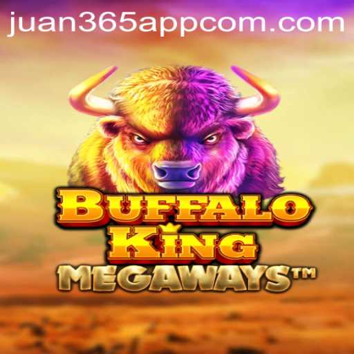 Exploring the Adventure in BuffaloKing with Juan365 com App